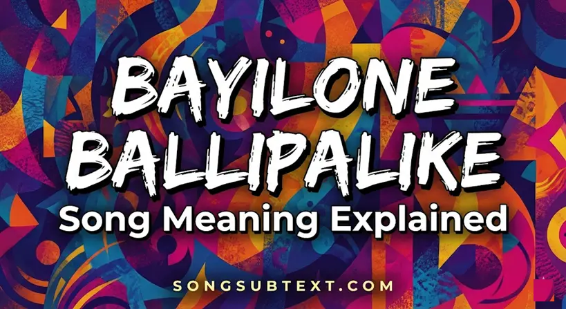 Bayilone Ballipalike song